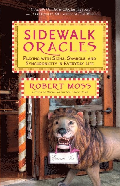 Robert Moss - Sidewalk Oracles, E-bok