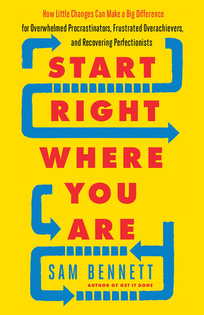 Sam Bennett - Start Right Where You Are, E-bok