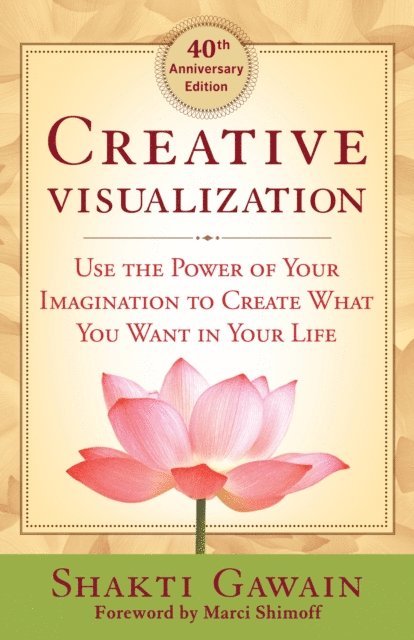 Shakti Gawain - Creative Visualization, E-bok