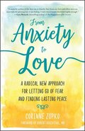 From Anxiety to Love