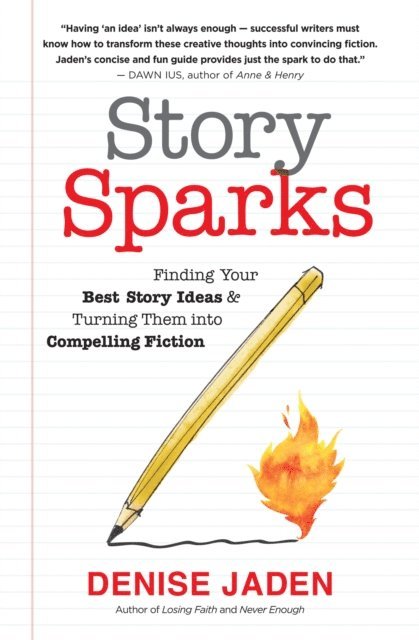 Denise Jaden - Story Sparks, E-bok