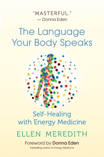 Ellen Meredith - Language Your Body Speaks, E-bok