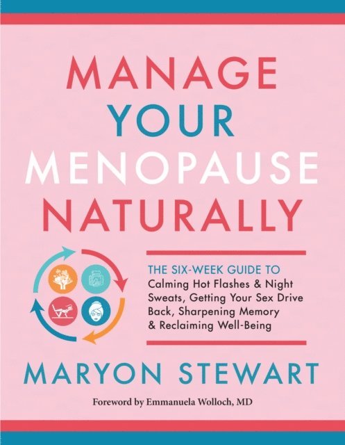Maryon Stewart - Manage Your Menopause Naturally, E-bok