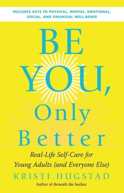 Be You, Only Better