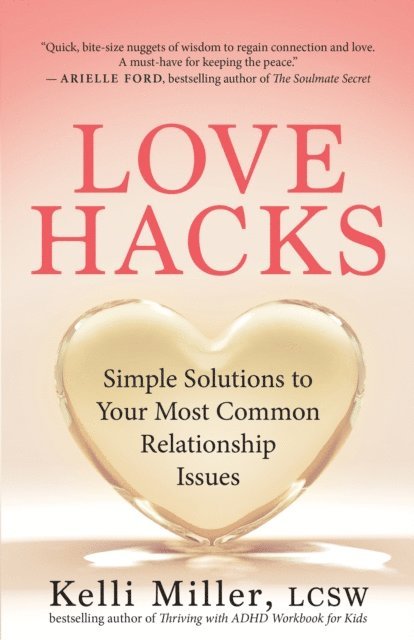 Kelli Miller - Love Hacks, E-bok