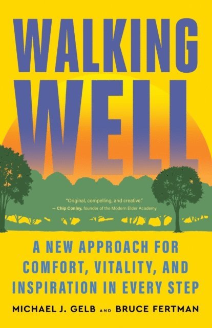 Bruce Fertman, Michael J. Gelb - Walking Well, E-bok