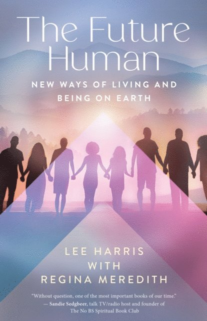 Regina Meredith, Lee Harris - Future Human, E-bok