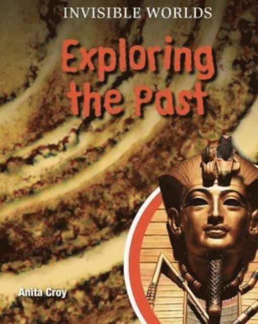 Anita Croy - Exploring the Past, E-bok