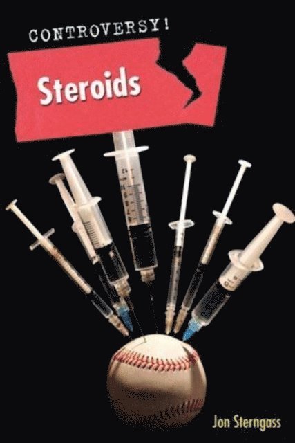 Jon Sterngass - Steroids, E-bok