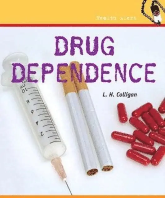 L. H. Colligan - Drug Dependence, E-bok. Tillgänglighet: Lägg i varukorg