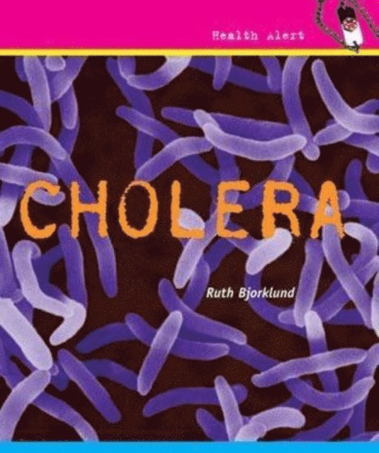 Ruth Bjorklund - Cholera, E-bok