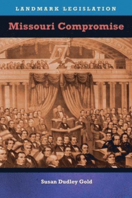 Susan Dudley Gold - Missouri Compromise, E-bok