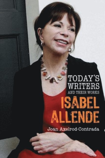 Carmen Bredeson, Joan Axelrod-Contrada - Isabel Allende, E-bok