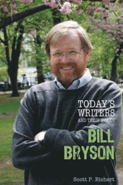 Carmen Bredeson, Scott P. Richert - Bill Bryson, E-bok