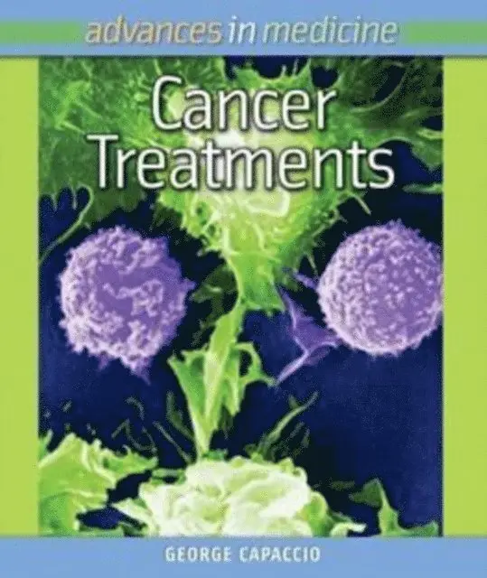 George Capaccio - Cancer Treatments, E-bok. Tillgänglighet: Lägg i varukorg