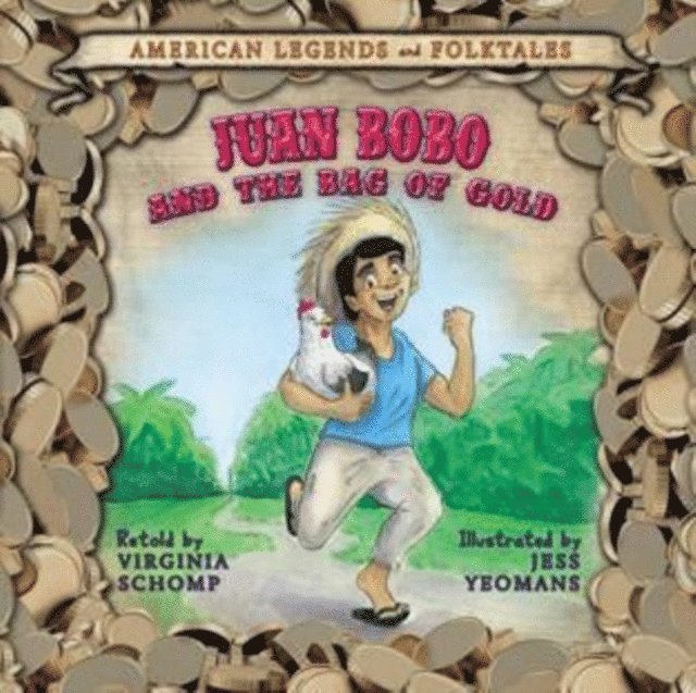 Virginia Schomp - Juan Bobo and the Bag of Gold, E-bok