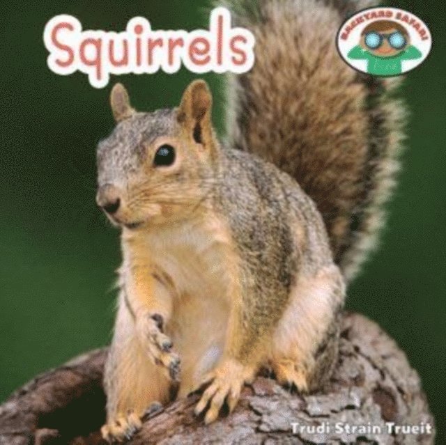 Trudi Strain Trueit - Squirrels, E-bok