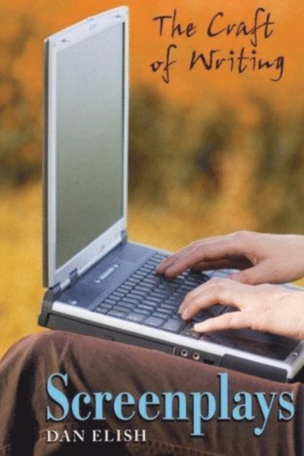 Dan Elish - Screenplays, E-bok