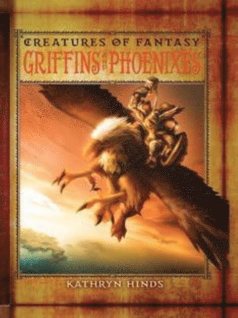 Kathryn Hinds - Griffins and Phoenixes, E-bok