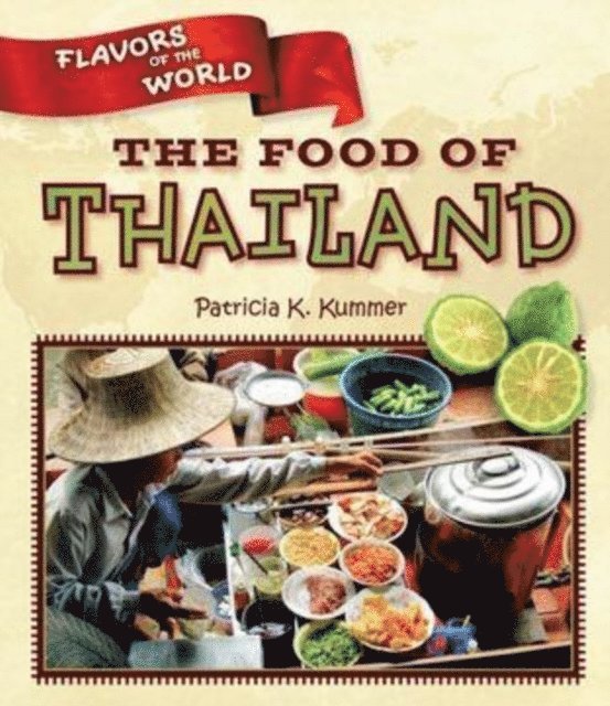 Patricia K. Kummer - Food of Thailand, E-bok