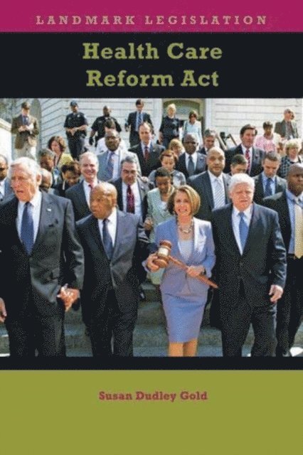 Susan Dudley Gold - Health Care Reform Act, E-bok