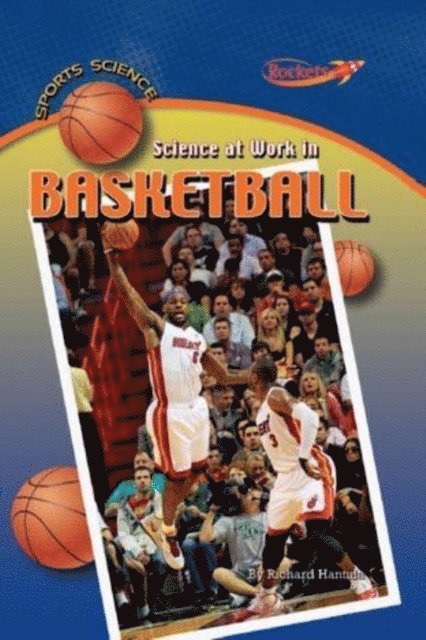 Richard Hantula - Science at Work in Basketball, E-bok