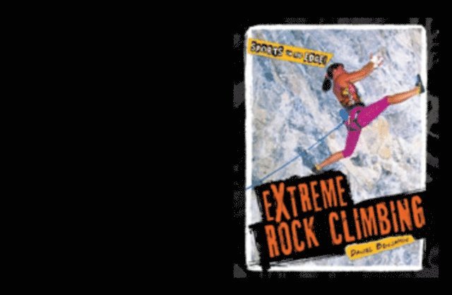 Daniel Benjamin - Extreme Rock Climbing, E-bok