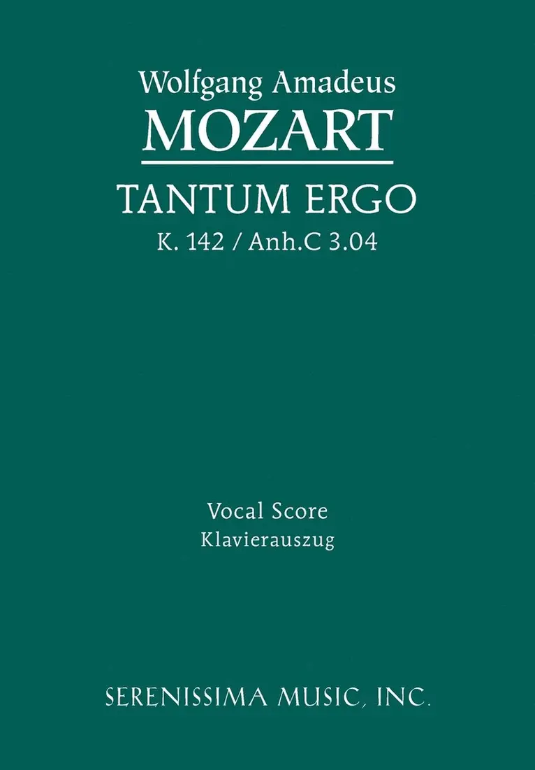 Wolfgang Amadeus Mozart - Tantum ergo, K.142 / Anh.C 3.04, Häftad. Tillgänglighet: Lägg i varukorg