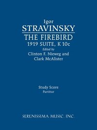 The Firebird, 1919 Suite: Study score