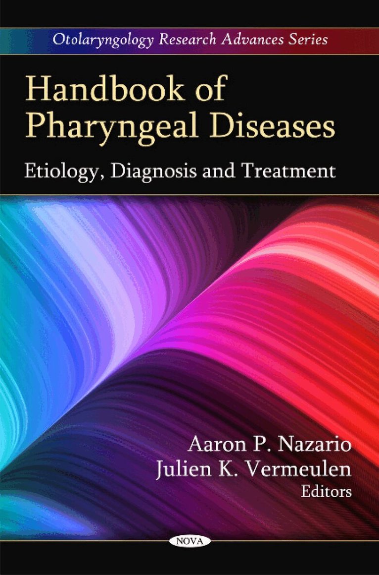 Aaron P Nazario, Julien K Vermeulen - Handbook of Pharyngeal Diseases, Inbunden