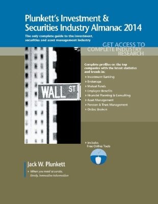 Jack W. Plunkett - Plunkett's Investment & Securities Industry Almanac 2014, Häftad