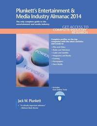 Plunkett's Entertainment & Media Industry Almanac 2014