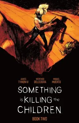 James Tynion IV - Something is Killing the Children Book Two Deluxe Edition, Inbunden