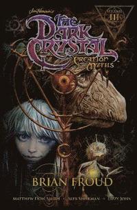 Jim Henson's The Dark Crystal: Creation Myths Vol. 3