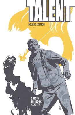 Christopher Golden, Tom Sniegoski - Talent Deluxe Edition, Häftad