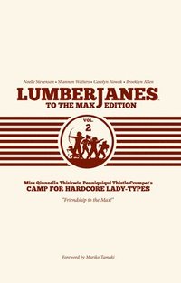 Lumberjanes To The Max Vol. 2