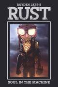 Rust Vol. 4: Soul in the Machine