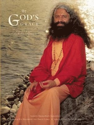 Sadhvi Bhagawati Saraswati - By God's Grace, Inbunden. Tillgänglighet: Lägg i varukorg