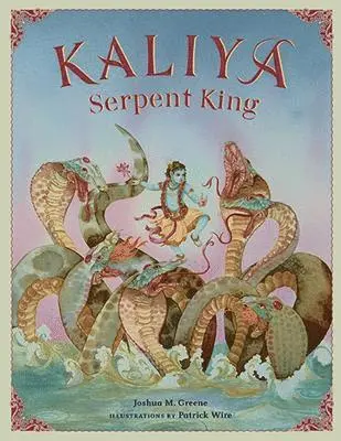 Joshua M Greene - Kaliya, Serpent King, Inbunden. Tillgänglighet: Tillfälligt slut
