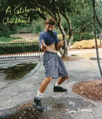 James Franco - California Childhood, Häftad. Tillgänglighet: Tillfälligt slut