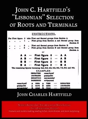 John C. Hartfield's "Lisbonian" Selection of Roots and Terminals