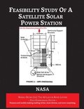 Feasibility Study of A Satellite Solar Power Station