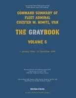 Usn Fleet Admiral Chester W Nimitz, Warships & Navies Editorial - Nimitz Graybook Volume 5, Häftad. Tillgänglighet: Lägg i varukorg