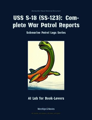 Ai Lab for Book-Lovers - USS S-18 (Ss-123), Häftad. Tillgänglighet: Lägg i varukorg