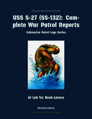Ai Lab for Book-Lovers - USS S-27 (Ss-132), Häftad. Tillgänglighet: Lägg i varukorg