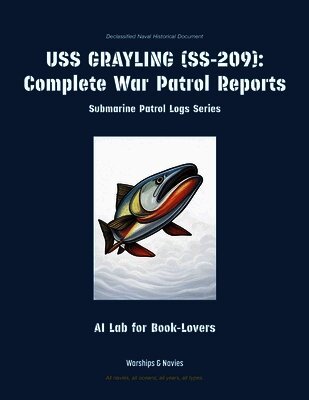 Ai Lab for Book-Lovers - USS Grayling (Ss-209), Häftad. Tillgänglighet: Kommande
