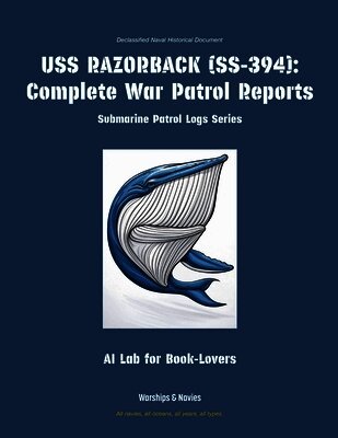 Ai Lab for Book-Lovers - USS Razorback (Ss-394), Häftad. Tillgänglighet: Lägg i varukorg