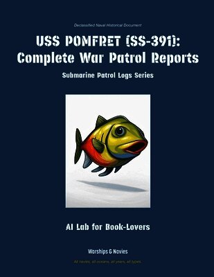 Ai Lab for Book-Lovers - USS Pomfret (Ss-391), Häftad. Tillgänglighet: Kommande