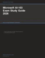 Meridian Certification Press - Microsoft AI-103 Exam Study Guide 2026, Häftad