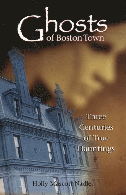 Holly Nadler - Ghosts of Boston Town, E-bok. Tillgänglighet: Lägg i varukorg
